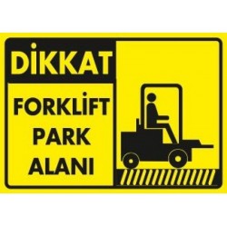 Forklift Park Alanı Levhası 25X35 cm